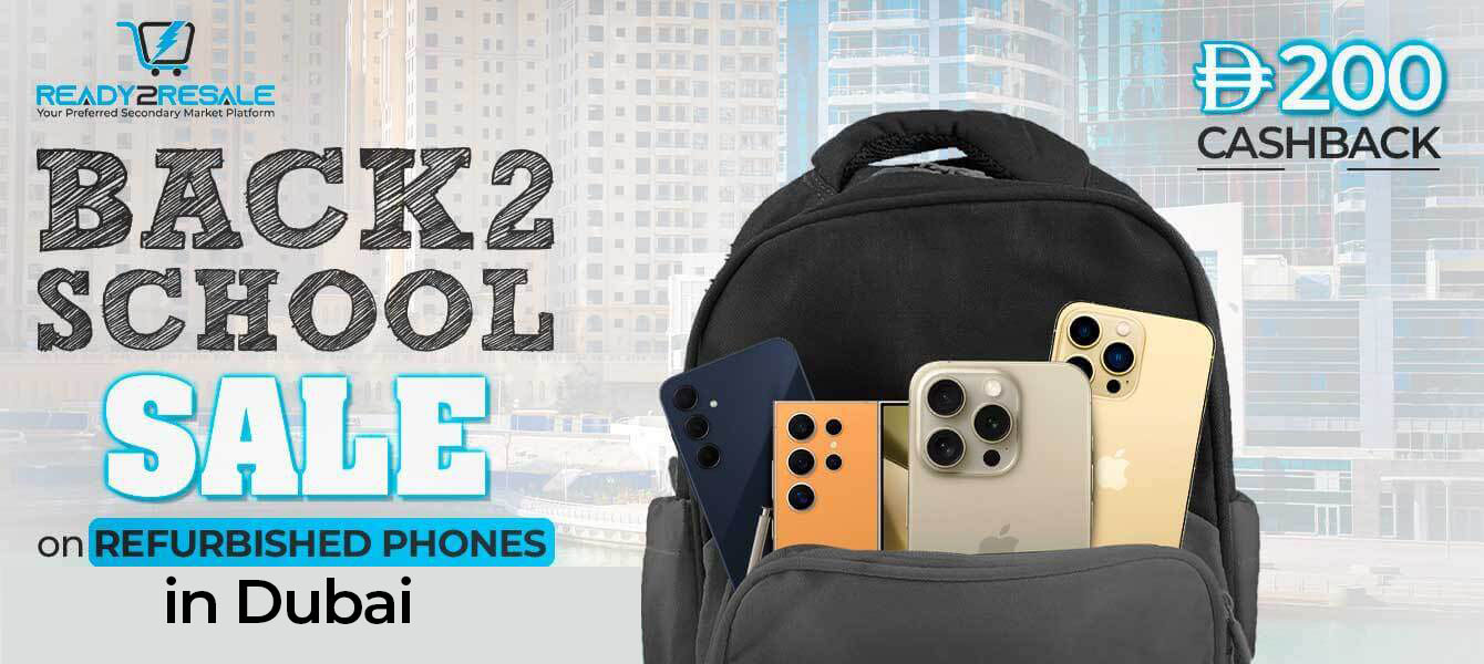 Back2School Sale on Refurbished Phones in Dubai